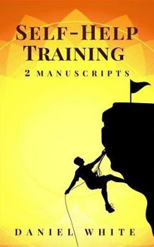 Paperback Self-Help Training: 2 Manuscripts - Start Self-Help, Self-Help Coach Book