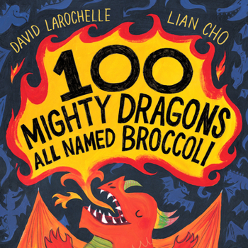 Hardcover 100 Mighty Dragons All Named Broccoli Book