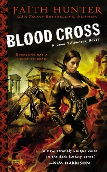 Blood Cross - Book #2 of the Jane Yellowrock