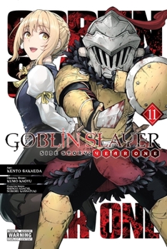 Paperback Goblin Slayer Side Story: Year One, Vol. 11 (Manga) Book