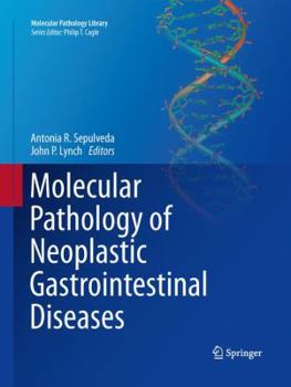 Paperback Molecular Pathology of Neoplastic Gastrointestinal Diseases Book