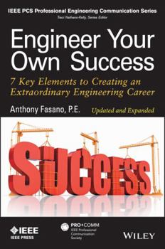 Paperback Engineer Your Own Success: 7 Key Elements to Creating an Extraordinary Engineering Career Book