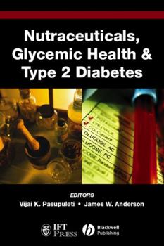 Hardcover Nutraceuticals, Glycemic Health and Type 2 Diabetes Book