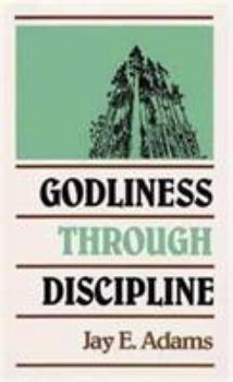 Paperback Godliness Through Discipline Book