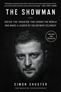 Paperback The Showman: Inside the Invasion That Shook the World and Made a Leader of Volodymyr Zelensky Book