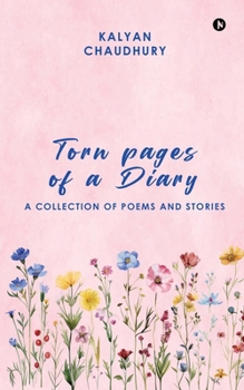 Paperback Torn pages of a Diary: A collection of poems and stories Book
