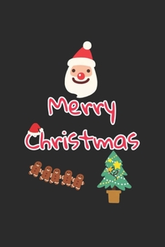 Merry Christmas and happy new year journal notebook: Merry Christmas and happy new year journal notebook for Women and men and girls 120 pages 6*9