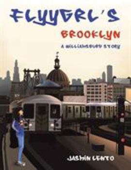 Paperback Flyygrl's Brooklyn: A Williamsburg Story Book