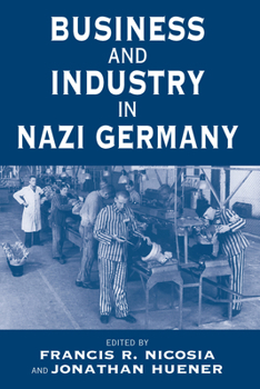 Paperback Business and Industry in Nazi Germany Book