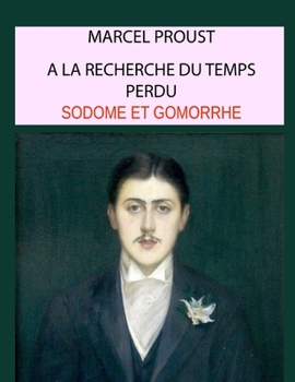 Paperback Sodome et Gomorrhe, tome 4: à la recherche du temps perdu [French] Book