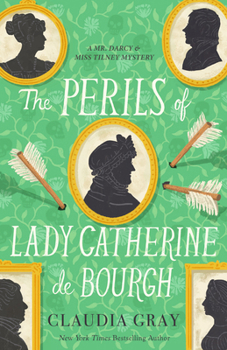 Paperback The Perils of Lady Catherine de Bourgh Book