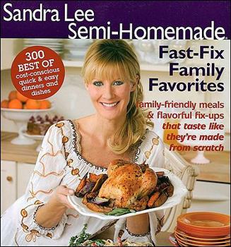 Paperback Sandra Lee Semi-Homemade Fast-Fix Family Favorites Book
