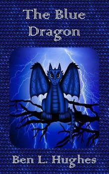 The Blue Dragon - Book #2 of the Dragon Adventure Series 1