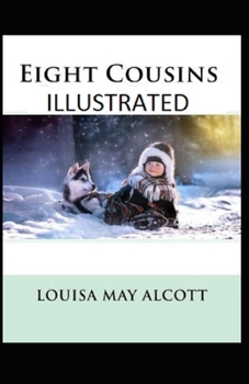 Paperback Eight Cousins Illustrated Book