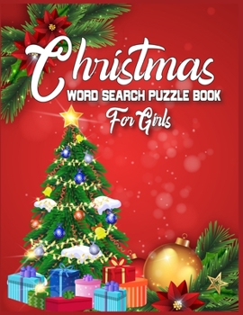 Paperback Christmas Word Search Puzzle Book For girls: Christmas word search puzzles for Girls - A Brain Challenge Game For Smart Girls - christmas word search Book