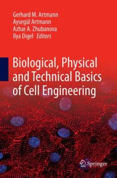 Paperback Biological, Physical and Technical Basics of Cell Engineering Book