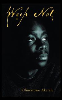 Paperback Weep Not Book