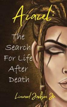 Hardcover Azazel: The Search for Life After Death Book