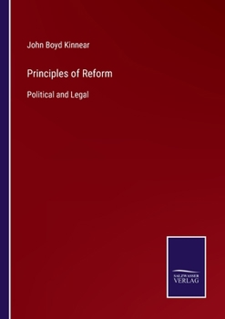 Paperback Principles of Reform: Political and Legal Book