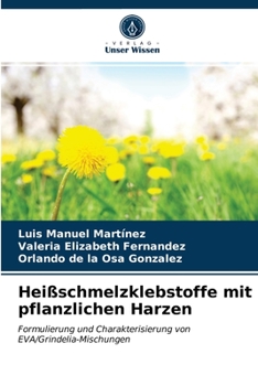 Paperback Heißschmelzklebstoffe mit pflanzlichen Harzen [German] Book