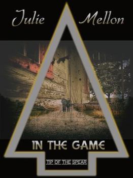 Paperback In the Game (Tip of the Spear) Book