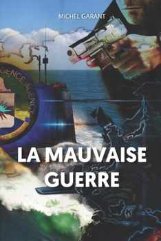 Paperback La mauvaise guerre [French] Book