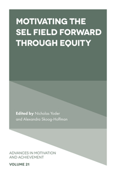 Hardcover Motivating the Sel Field Forward Through Equity Book