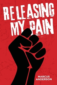 Paperback Releasing My Pain: Storytelling Book