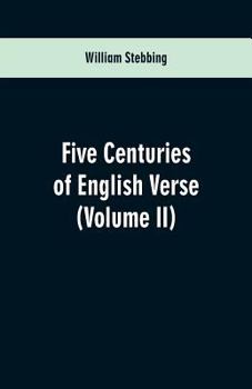 Paperback Five Centuries of English Verse: (Volume II) Book