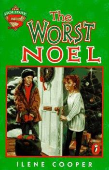 The Worst Noel (Holiday Five) - Book #2 of the Holiday Five