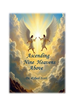 Paperback Ascending Nine Heavens Above Book