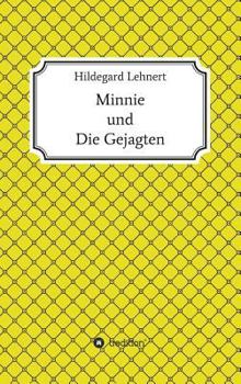 Hardcover Minnie und Die Gejagten [German] Book