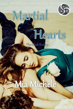 Martial Hearts - Book #1 of the Club