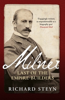 Hardcover Milner: Last of the Empire Builders Book