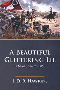Paperback A Beautiful, Glittering Lie Book