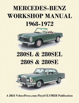 Paperback Mercedes-Benz 280sl, 280sel, 280s & 280se Models 1968-1972 Workshop Manual Book