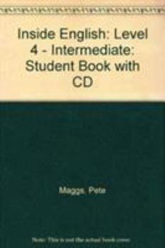 Hardcover Inside English: Level 4 - Intermediate: Student Book with CD Book