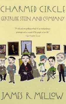 Charmed Circle: Gertrude Stein and Company - Book #1 of the Lost Generation Trilogy