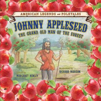 Library Binding Johnny Appleseed: The Grand Old Man of the Forest Book