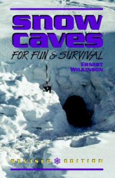 Paperback Snow Caves for Fun and Survival Book