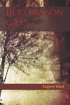 Paperback Her Crimson Gifts Book