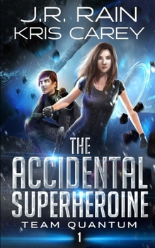 Paperback The Accidental Superheroine Book