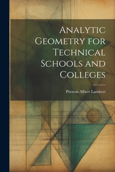 Paperback Analytic Geometry for Technical Schools and Colleges Book