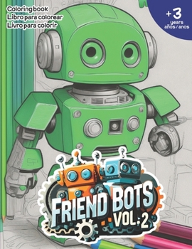 Friend Bots Vol.2: Coloring book