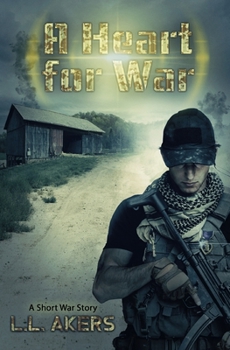 Paperback A Heart for War: A Short War Story Book
