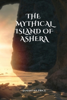 Paperback The mythical island of Ashera Book