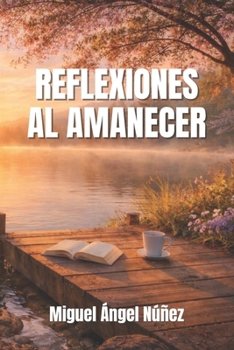 Paperback Reflexiones al amanecer [Spanish] Book
