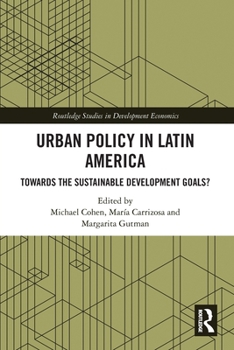 Paperback Urban Policy in Latin America: Towards the Sustainable Development Goals? Book