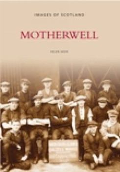 Motherwell - Book  of the Images of Scotland