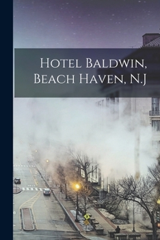 Paperback Hotel Baldwin, Beach Haven, N.J Book